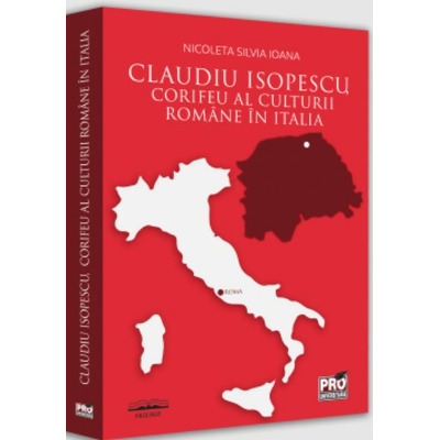 Claudiu Isopescu, corifeu al culturii romane in Italia