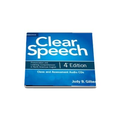Clear Speech Class and Assessment Audio CD - Pronunciation and Listening Comprehension in North American English (Judy B. Gilbert)