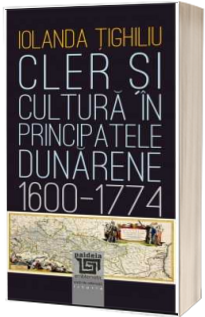 Cler si cultura in principatele dunarene (1600-1774)