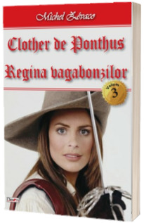 Clother de Pontus, volumul 3 - Regina vagabonzilor
