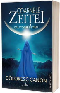 Coarnele zeitei. Calatoare in timp