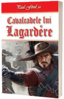 Cocosatul volumul 3 - Cavalcadele lui Lagardere