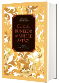 Codul bunelor maniere astazi