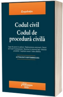 Codul civil. Codul de procedura civila. Actualizat la 5 septembrie 2021