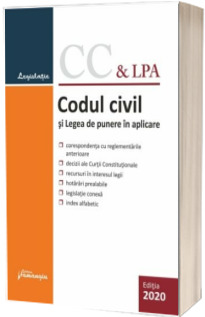 Codul civil si Legea de punere in aplicare. Actualizat la 9 septembrie 2020