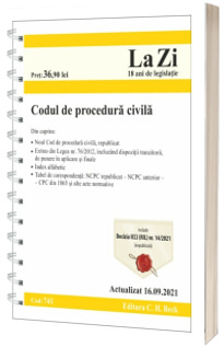 Codul de procedura civila. Cod 741. Actualizat la 16.09.2021