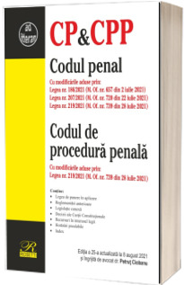 Codul penal. Codul de procedura penala, editia 2021