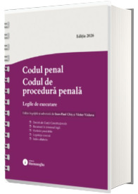 Codul penal. Codul de procedura penala. Legile de executare. Actualizat 25 mai 2026 - Spiralat