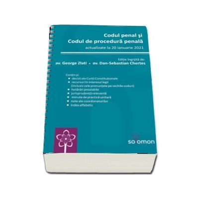 Codul penal si Codul de procedura penala. Actualizate la 20 ianuarie 2021