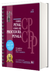 Codul penal si Codul de procedura penala Iulie 2026
