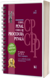 Codul penal si Codul de procedura penala Mai 2025 EDITIE SPIRALATA, tiparita pe hartie alba