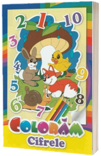 Coloram cifrele. Privim si coloram