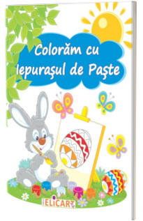 Coloram cu Iepurasul de Paste