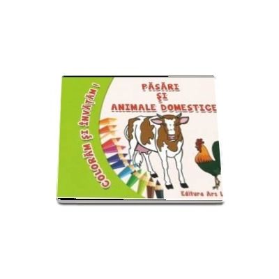 Coloram si invatam! - Pasari si animale domestice