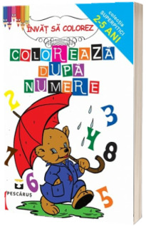 Coloreaza dupa numere - Invat sa colorez (Colectia Superpitici 2-5 ani)