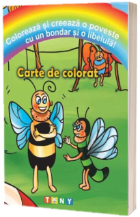 Coloreaza si creeaza o poveste cu un bondar si o libelula!