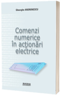 Comenzi numerice in actionari electrice