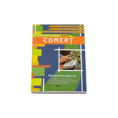 Comert. Manual pentru clasa a X-a