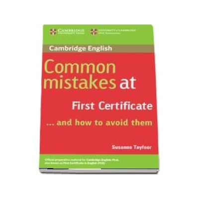 Common Mistakes at First Certificate... and How to Avoid Them