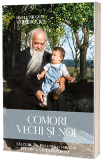 Comori vechi si noi. Talcuiri la porunci si fericiri