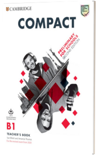 Compact Preliminary for Schools Teachers Book with Downloadable Class Audio and Teachers Photocopiable Worksheets