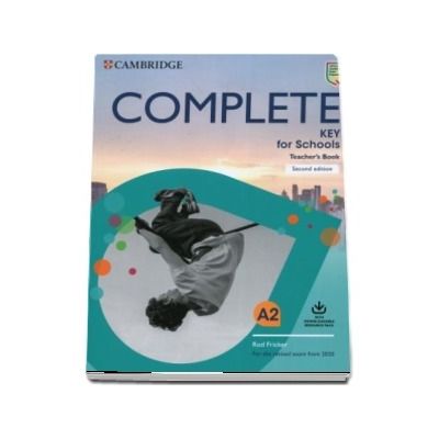 Complete Key for Schools Teachers Book with Downloadable Class Audio and Teachers Photocopiable Worksheets