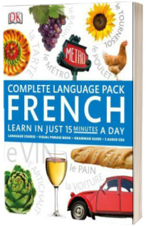 Complete Language Pack French: Learn in Just 15 Minutes a Day