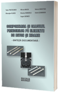 Comportarea si calculul prinderilor pe elemente de beton si zidarie
