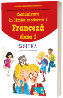 Comunicare in limba moderna 1. Franceza clasa I