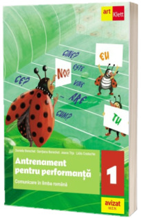Comunicare in limba romana. Antrenament pentru performanta. Clasa I