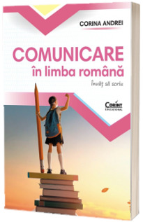 Comunicare in limba romana. Invat sa scriu. Caietul elevului pentru clasa I