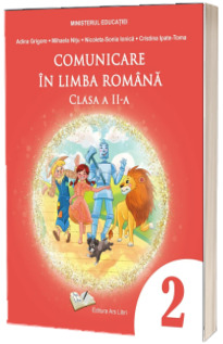 Comunicare in Limba Romana - Manual pentru clasa a II-a (Ordin de Ministru nr. 5268/04.08.2023)