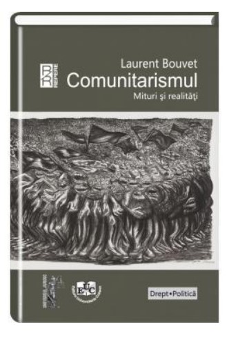 Comunitarismul. Mituri si realitati