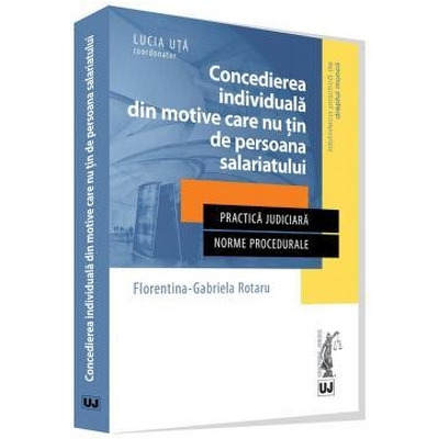 Concedierea individuala din motive care nu tin de persoana salariatului