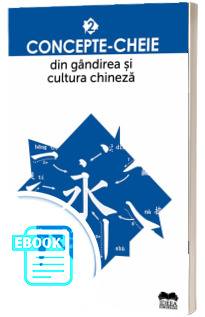 Concepte - cheie din gandirea si cultura chineza