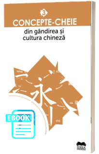 Concepte - cheie din gandirea si cultura chineza