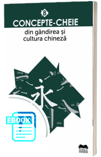 Concepte - cheie din gandirea si cultura chineza