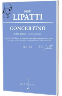 Concertino in stil clasic pentru pian si orchestra de camera. Op. 3 - B. 9