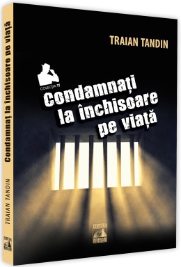 Condamnati la inchisoare pe viata