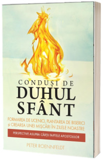 Condusi de Duhul Sfant