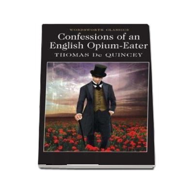 Confessions of an English Opium Eater