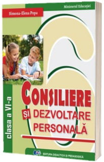 Consiliere si dezvoltare personala. Manual pentru clasa a VI-a (Ordin de Ministru nr. 5022/06.07.2023)