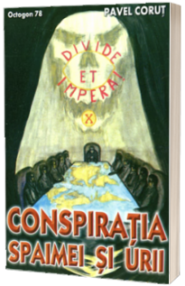 Conspiratia spaimei si urii. Octogon 78