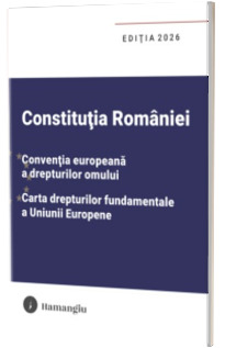 Constitutia Romaniei. Editia 2026