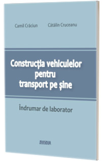 Constructia vehiculelor pentru transport pe sine