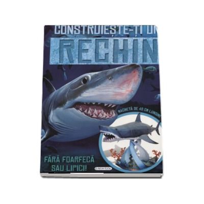 Construieste-ti un rechin. Fara foarfeca sau lipici - Macheta de 48 cm lungime