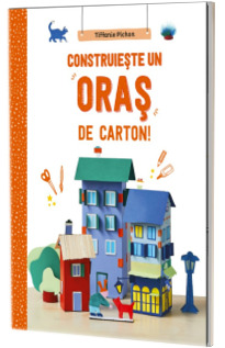 Construieste un oras de carton!