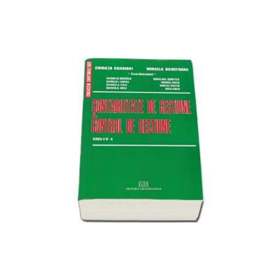 Contabilitate de gestiune si control de gestiune - Editia a II-a (Chirata Caraiani)