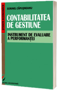 Contabilitatea de gestiune. Instrument de evaluare a performantei