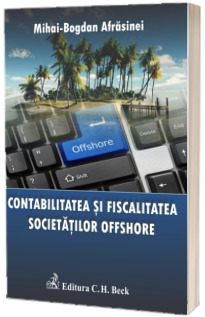 Contabilitatea si fiscalitatea societatilor offshore